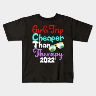 girls trip cheaper than therapy 2022/2023 Kids T-Shirt